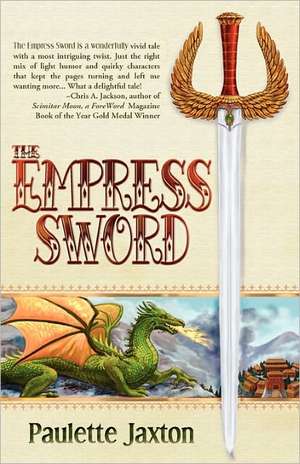 The Empress Sword de Paulette Jaxton