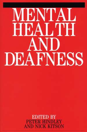 Mental Health and Deafness de P Hindley