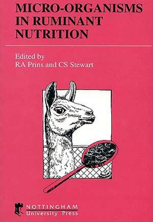 Micro-Organisms in Ruminant Nutrition de C. S. Stewart