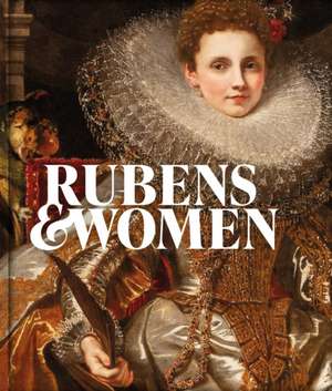 Rubens & Women de Amy Orrock