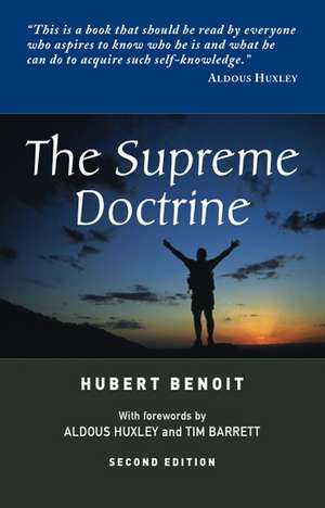 The Supreme Doctrine: Psychological Studies in Zen Thought (Second Edition) de Hubert Benoit