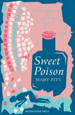 Sweet Poison de Mary Fitt