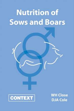 Nutrition of Sows and Boars de B. Close