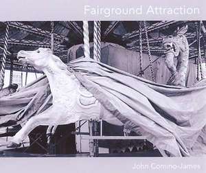 Fairground Attraction de John James-Comino