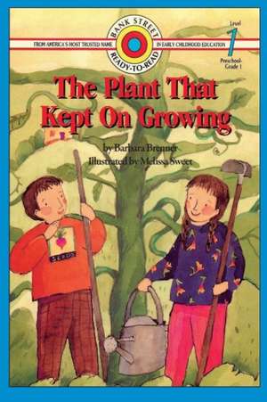 The Plant That Kept on Growing de Barbara Brenner