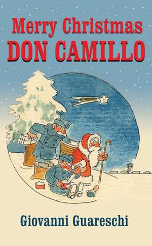 Merry Christmas Don Camillo de Giovanni Guareschi