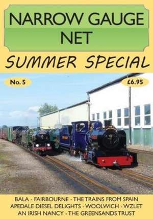 Narrow Gauge Net Summer Special No. 5 de Iain McCall