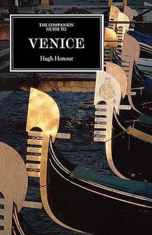 The Companion Guide to Venice de Hugh Honour