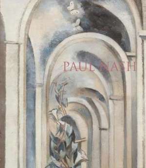 Paul Nash: Another Life Another World de David Boyd Haycock