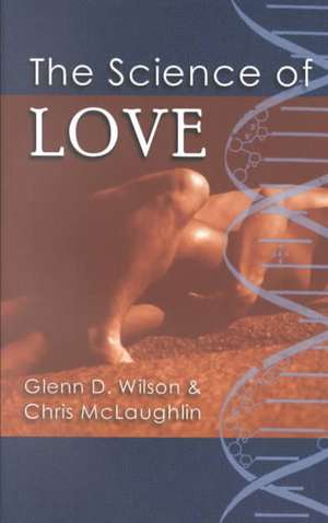 The Science of Love de Glenn Wilson