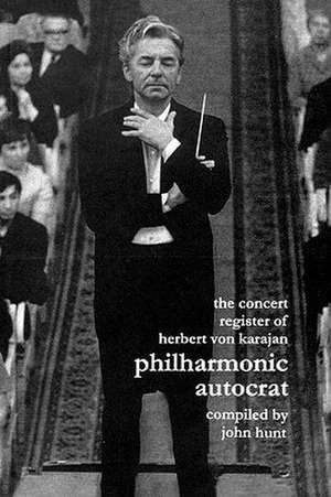 Concert Register of Herbert Von Karajan. Philharmonic Autocrat 2. Second Edition. [2001].: .Helge Roswange (Roswange), Tiana Lemnitz, Franz Volker (Vokler), Maria Muller (Muller), Max Lorenz. [200 de John Hunt