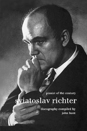 Sviatoslav Richter. Pianist of the Century. Discography. [1999].: The Discographies of Leonard Bernstein and Eugene Ormandy. [2009]. de John Hunt