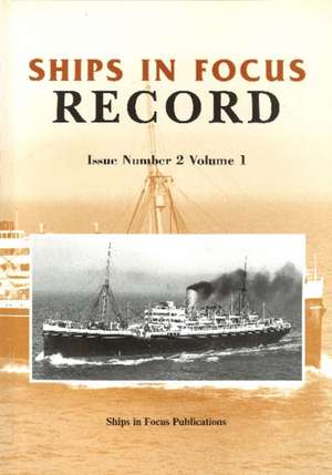 Ships in Focus Record 2 -- Volume 1 de Ships in Focus Publications