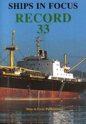 Ships in Focus Record 33 de Ships In Focus Publications