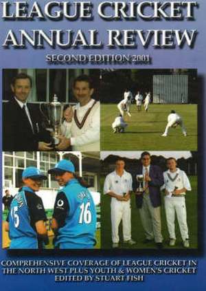 League Cricket Annual Review de Stuart Fish