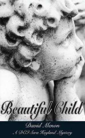 Menon, D: Beautiful Child de David Menon