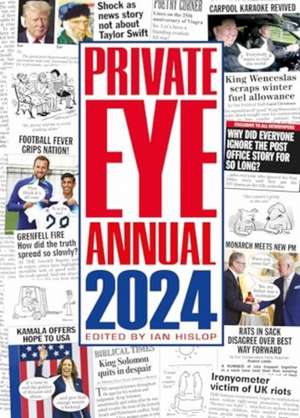 Hislop, I: Private Eye Annual 2024 de Ian Hislop