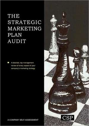 The Strategic Marketing Plan Audit de Michael Baker