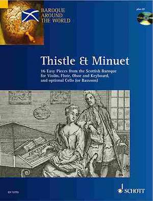 Thistle & Minuet: 16 Easy Pieces from Scottish Baroque de David Johnson