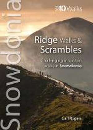 Ridge Walks & Scrambles de Carl Rogers