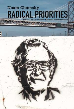 Radical Priorities de Noam Chomsky