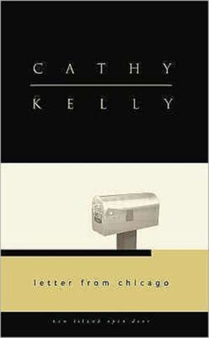 Kelly, C: Letter from Chicago de Cathy Kelly