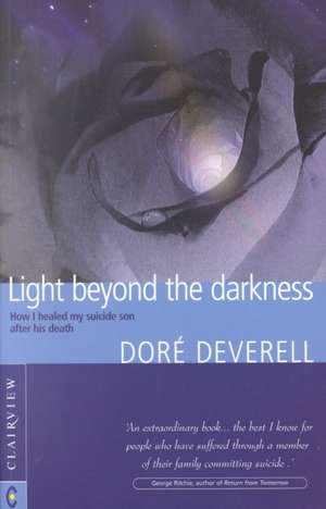 Light Beyond the Darkness de Dore Deverell