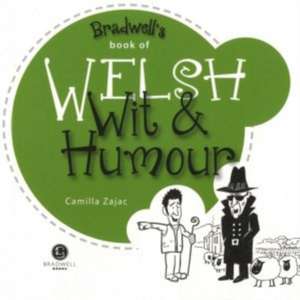 Welsh Wit & Humour de Camilla Zajac