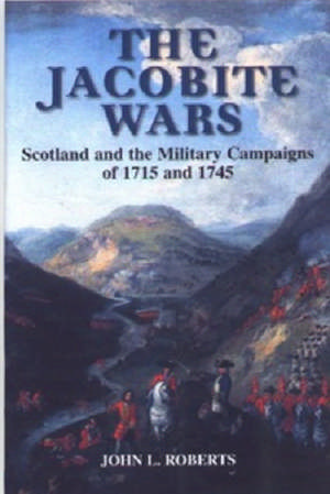 The Jacobite Wars de John L. Roberts