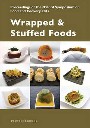 Wrapped and Stuffed Foods de Oxford Symposium