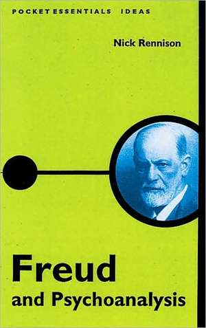 Freud & Psychoanalysis de Nick Rennison