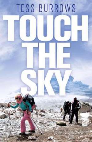 Touch the Sky de Tess Burrows