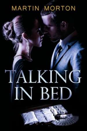 Talking in Bed de Martin Morton