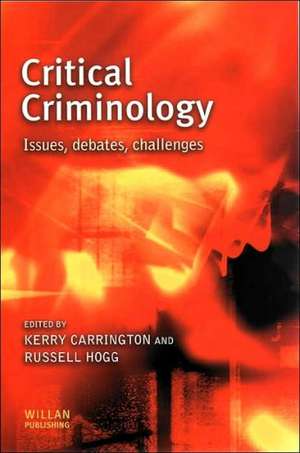 Critical Criminology de Russell Hogg