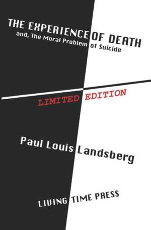 The Experience of Death de Paul Louis Landsberg