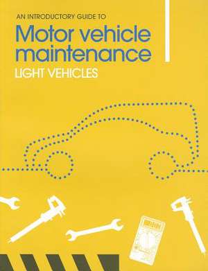 An Introductory Guide to Motor Vehicle Maintenance de Phil Knott