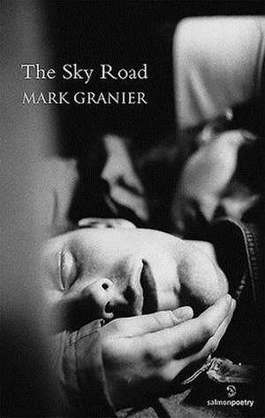 The Sky Road de Mark Granier