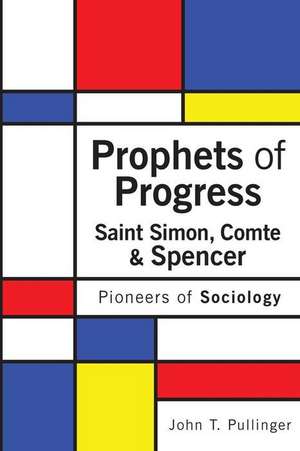 Prophets of Progress