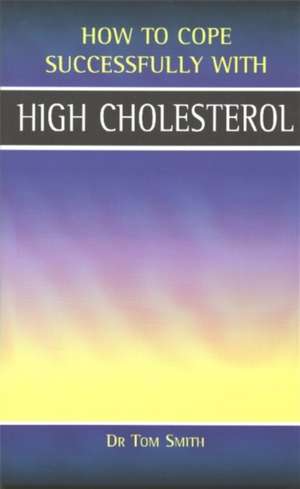 High Cholesterol de Tom Smith