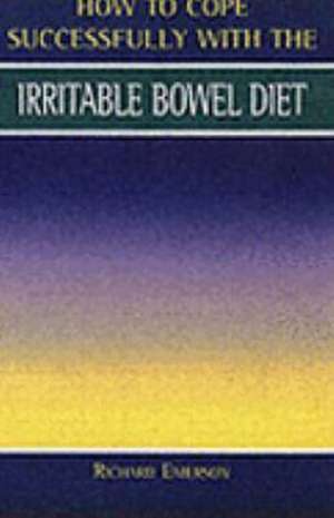 Irritable Bowel Diet de Richard Emerson