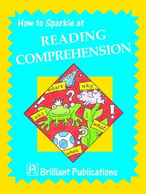 How to Sparkle at Reading Comprehension de J Zucker