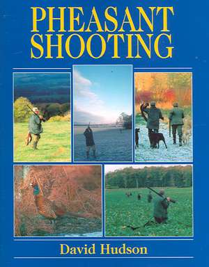 Pheasant Shooting de David Hudson