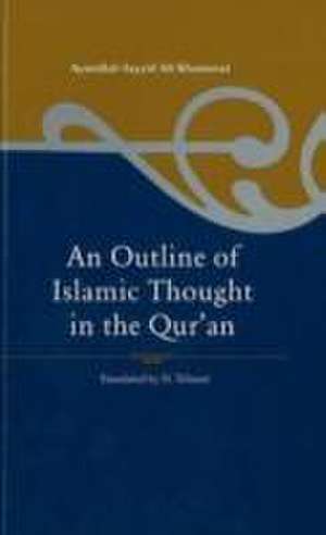 An Outline of Islamic Thought in the Quran de Ayatullah Sayyid Ali Khamenei