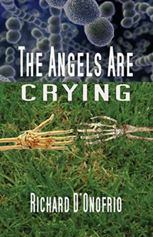 The Angels Are Crying de Richard D'Onofrio