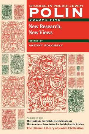 Polin: New Research, New Views de Antony Polonsky