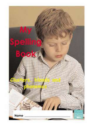 My Spelling Book de Sally Featherstone