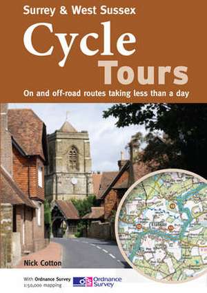 Surrey & West Sussex Cycle Tours de Nick Cotton