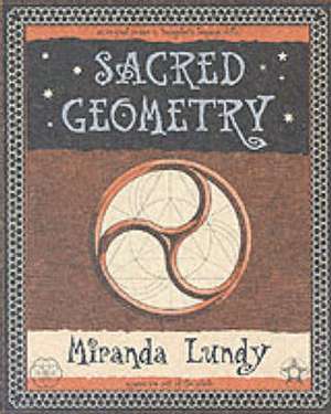 Sacred Geometry de Miranda Lundy