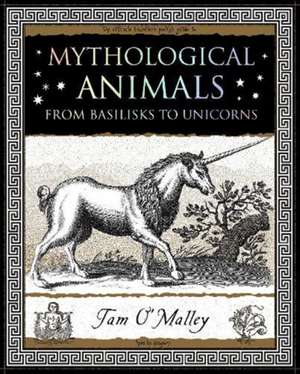 Mythological Animals de Tam O'Malley