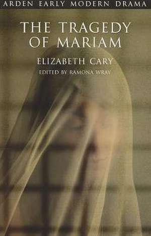 The Tragedy of Mariam de Elizabeth Cary